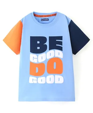 Pine Kids 100% Cotton Half Sleeves Biowashed T-Shirt Be Good Print - Blue